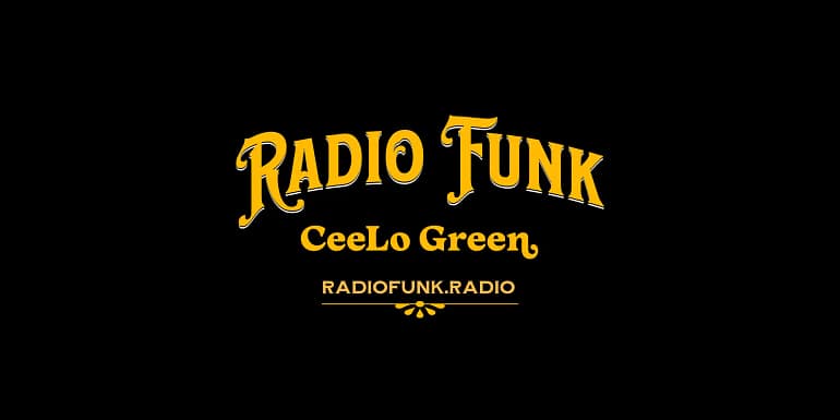 ceelo green radio funk ceelo green radio funk
